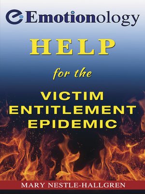cover image of Help for the Victim Entitlement Epidemic